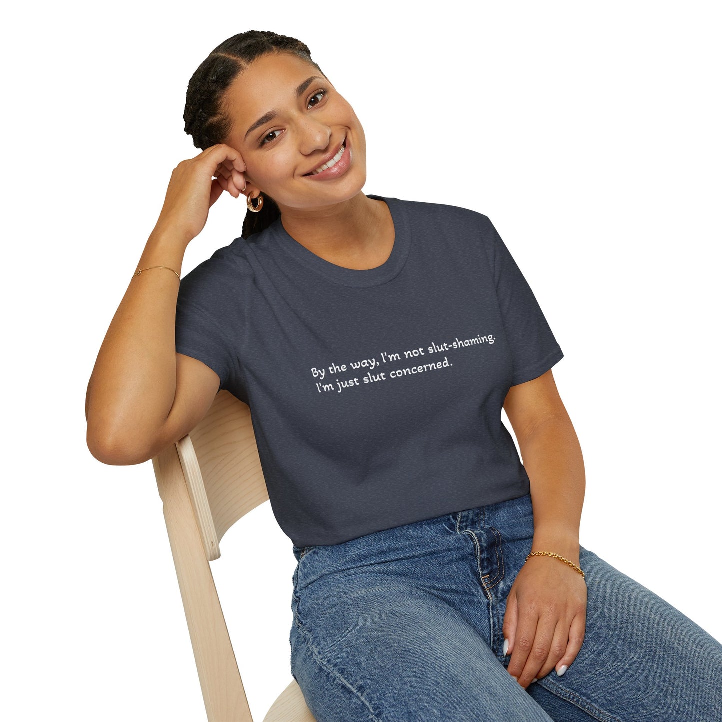 Funny Unisex T-Shirt | 'I'm Not Slut-Shaming, I'm Just Slut-Concerned'